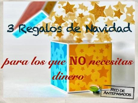 3 regalos de Navidad para los que No necesitas dinero