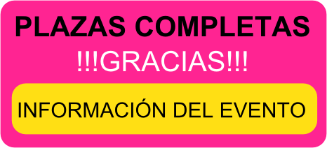 PLAZAS COMPLETAS EVENTO