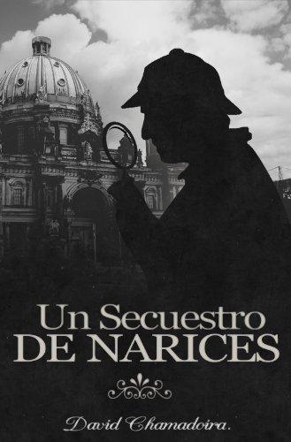 Un secuestro de narices- David Chamadoira