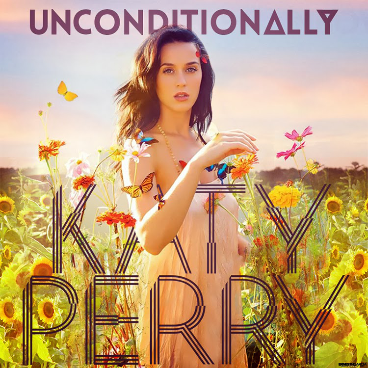 Friday Of Music: Unconditionally - Katy Perry