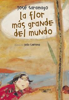 La Flor más Grande Del Mundo ( José Saramago )