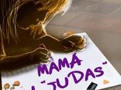 Mamá "Judas"