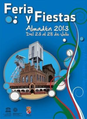 Actividades y actos programados para la Feria y Fiestas 2013 de Almadén Actividades y actos programados para la Feria y Fiestas 2013 de Almadén