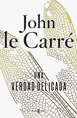 Una verdad delicada, de John le Carré.