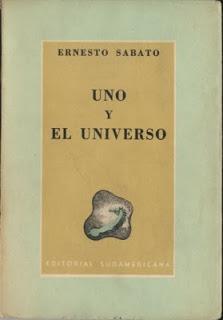 Ernesto Sábato: Uno y el Universo