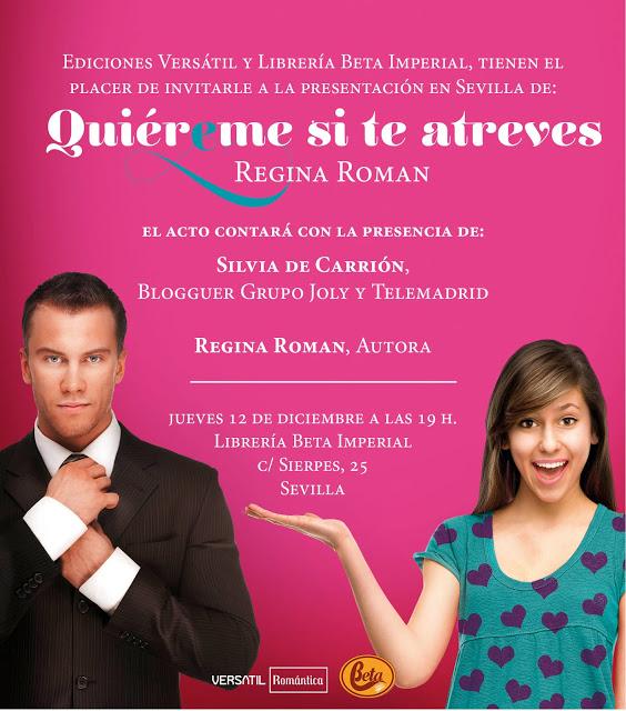 Presentación - Quiéreme si te atreves, Regina Roman en Andalucía
