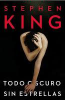 Todo oscuro, sin estrellas de Stephen King