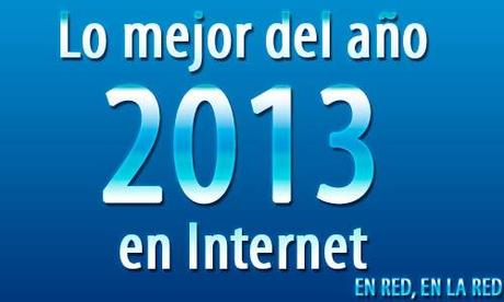 Lo mejor del año 2013 en Internet por En red, en la red