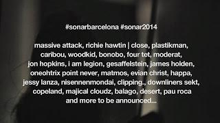 Sónar Festival 2014: Massive Atack, Richie Hawtin, Caribou, Plastikman, Bonobo, Four Tet, Woodkid...