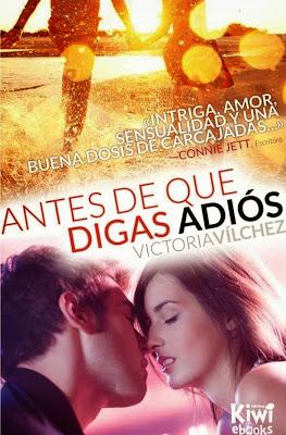 Antes de que digas adiós (Victoria Vílchez) [Reseña]