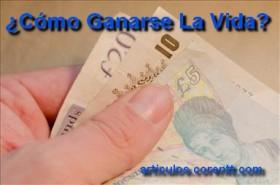 cómo ganarse la vida