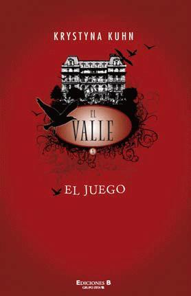 Reseña de Literatura | El valle #1: El juego, de Krystyna Kuhn