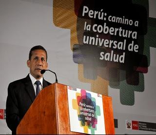 OLLANTA HUMALA APUESTA POR LA UNIVERSALIZACIÓN DE LA SALUD PARA TODOS LOS PERUANOS…