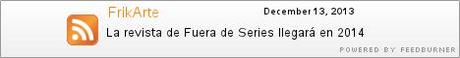 La revista de Fuera de Series llegará en 2014 FrikArte