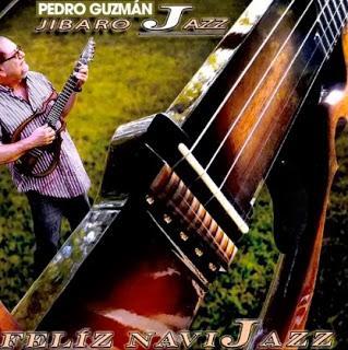 Pedro Guzmán – Feliz NaviJazz