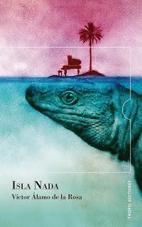 isla, nada, víctor álamo de la rosa, escritor, canario, lagarto, el hierro