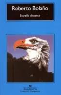 Estrella, distante, águila, bolaño