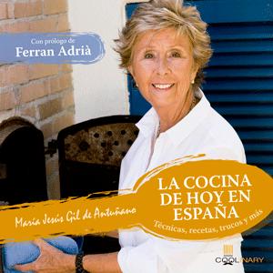 Mª Jesús  Gil de Antuñano: La Cocina de Hoy en España