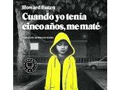 Cuando tenía cinco años, maté. Howard Buten