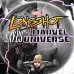 Longshot Saves the Marvel Universe Nº 4