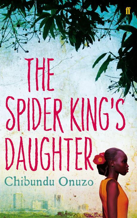 La hija del rey araña, de Chibundu Onuzo