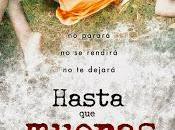 Reseña: Hasta mueras