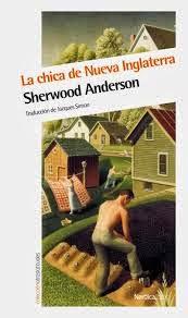 LA CHICA DE NUEVA INGLATERRA, de SHERWOOD ANDERSON