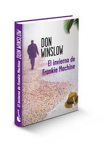 EL INVIERNO DE FRANKIE MACHINE, de Don Winslow