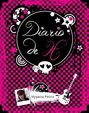 Reseña: El diario de H - Hypatia Pétriz