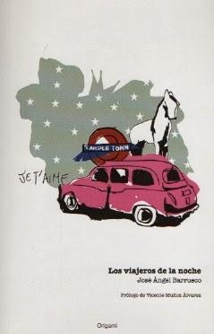 José Ángel Barrueco: Los viajeros de la noche (1):