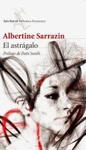 El astrágalo, de Albertine Sarrazin