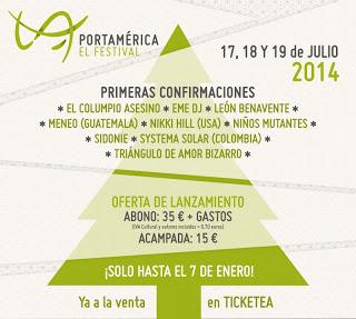 Festival portAmérica 2014: Sidonie, El Columpio Asesino, Niños Mutantes, Nikki Hill, León Benavente, Meneo...