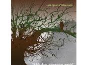 [RESEÑA LIBRO] Malamor raíz José Ignacio Valenzuela