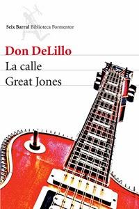 La calle Great Jones, de Don Delillo