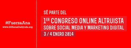 El Congreso sobre Social Media y Marketing Digital #FuerzaAna necesita de tu ayuda congreso-online-social-media-marketing-fuerza-ana