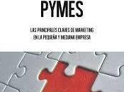 Nace Ebook “MARKETING PYMES: principales claves marketing pequeña mediana empresa”.