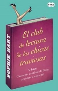 El club de lectura de las chicas traviesas, Sophie Hart