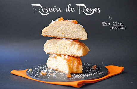 Roscón de Reyes [a la manera tradicional]