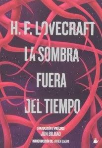 “La Sombra Fuera del Tiempo”, de H.P. Lovecraft