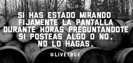 Se auténtico.Vive como tal #livetrue