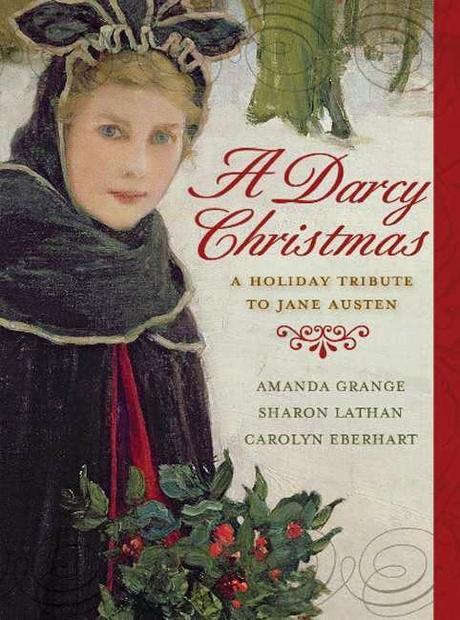 Reseña #34: A Darcy Christmas de Carolyn Eberhart & Amanda Grange & Sharon  Lathan