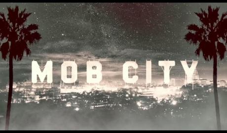 Mob City