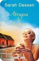 Atrapa la luna #Sarah Dessen