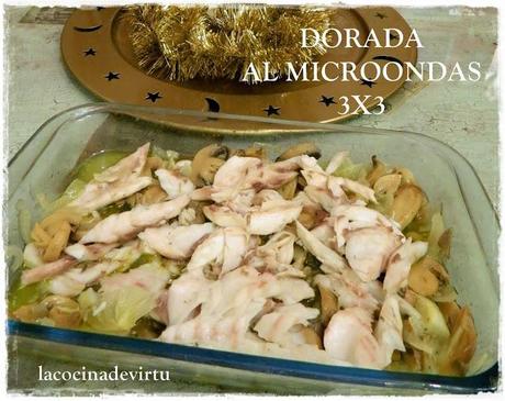 DORADA AL MICROONDAS 3X3