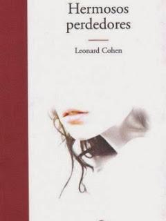 HERMOSOS PERDEDORES, de Leonard Cohen