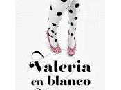 Valeria blanco negro elísabet benavent