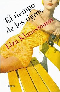 Novedad enero: El tiempo de los tigres de Liza Klaussmann