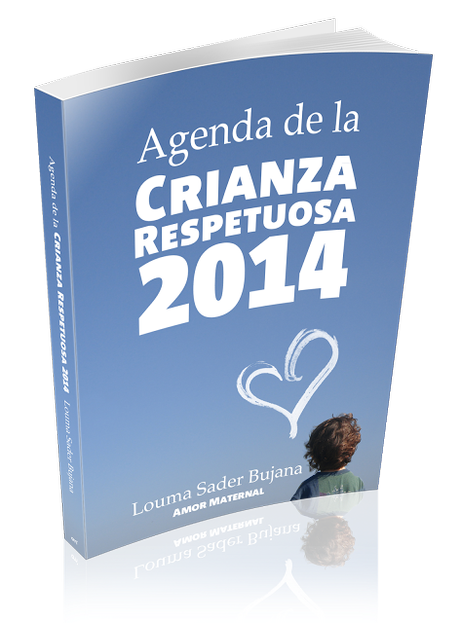 Agenda de la crianza respetuosa 2014 Louma Sader Bujana