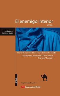 PROPUESTA DE ESCRITURA EL ENEMIGO INTERIOR (CLUB DE LECTURA CHANDLER&THOMPSON)