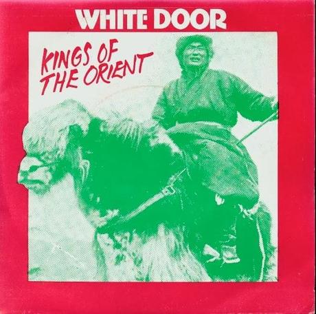 WHITE DOOR - KINGS OF THE ORIENT